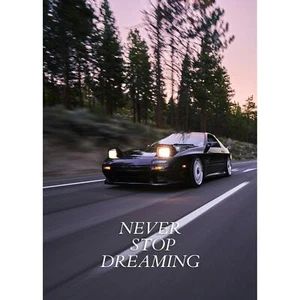Motivational Poster FC Mazda RX7 Inspiring Text #001 - Picture 1 of 14