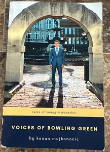 Voices of Bowling Green : Tales of Young Visionaries by Kenan Mujkanovic - KY - Imagen 1 de 3