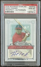 2006 BOWMAN STERLING PROSPECTS HANK CONGER AUTOGRAPH ROOKIE RC #BSPHC PSA 10!!!