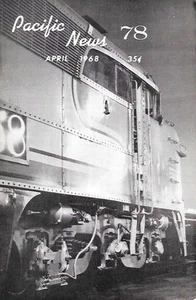 Pacific News 78 April 1968 Santa Fe PA Diesels Spokane Portland Seattle Railway - Picture 1 of 1