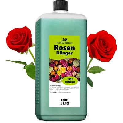 FLORA BOOST Rosen Dünger Rosendünger für gesunde und kräftige Rosenpflanzen 1000ml