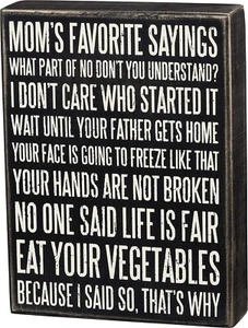 Primitives by Kathy Moms Favorite Sayings Box Sign Mothers Day Gift Humor Decor - Picture 1 of 2