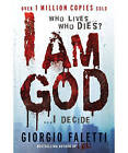 I Am God By Giorgio Faletti (Large Paperback, 2011)