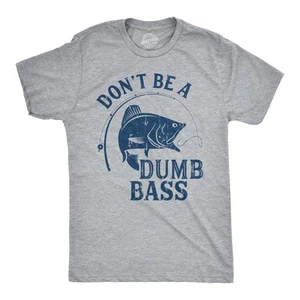 Para Hombres Dont Be A Dumb Bass Camiseta Divertida Pesca Regalo para Pescador Gráfico - Imagen 1 de 8