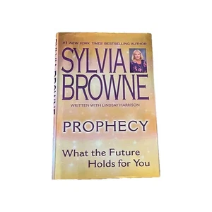 Prophecy What The Future Holds For You Sylvia Browne First Printing Hardcover - Picture 1 of 2