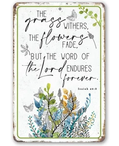 The Grass Withers Metal Sign Religious Christian Garden Porch Decor - Picture 1 of 9