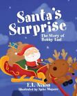 Santa&#39;s Surprise: The Story of Bobby Lint