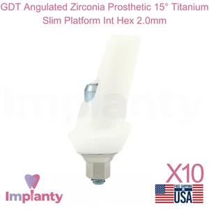 10x GDT Angulated Zirconia Prosthetic 15° Titanium Slim Platform Int Hex 2.0mm - Picture 1 of 4