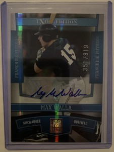2010 Max Walla Donruss Elite Extra Edition Baseball #89 Signed Mint 351/819