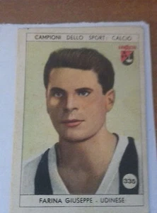 FARINA GIUSEPPE FIGURINA CAMPIONI DELLO SPORT LAVAZZA # 335- UDINESE CALCIO-1951 - Picture 1 of 1
