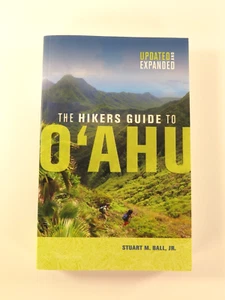 The Hikers Guide to Oahu: Updated and Expanded (A Latitude 20 Book) Stuart Ball - Picture 1 of 5