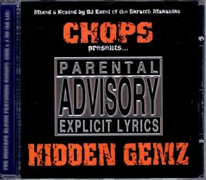 CHOPS Hidden Gemz 2003 OG CD 1st Press Album Hiphop Compilation DJ Excel Skratch - Picture 1 of 2