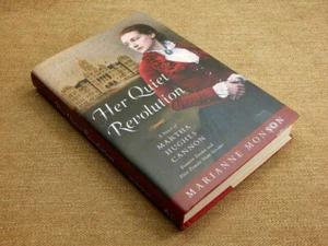 Her Quiet Revolution:A Novel of Martha Hughes Cannon:Frontier Doctor & 1st Femal - Picture 1 of 1