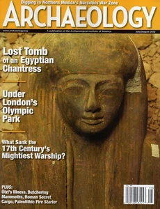 Archaeology Magazine - Jul/Aug 2012 - Feat. "Lost Tomb of an Egyptian Chantress" - Picture 1 of 1
