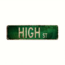 High Street Metal Tin Sign Novelty Street Sign, Home Decor, Cool Gift Party Weed