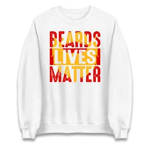 Funny Beards Lives Matter Sweatshirt – Beard Lover Cool Birthday Gift Jumper - Picture 1 of 7