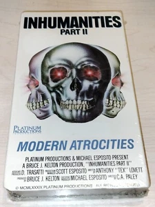 INHUMANITIES PART II 2 MODERN ATROCITIES VHS VIDEO HORROR MONDO ACTION WAR 80's - Picture 1 of 2