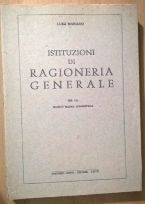 ISTITUZIONI DI RAGIONERIA GENERALE Luigi Mariano Vincenzo Conte Editore 1955 - Immagine 1 di 4