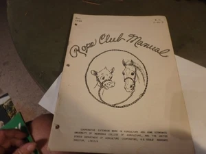 3W- 1949 Nebraska agriculture extension - Rope Club Manual -32 pages - Picture 1 of 3