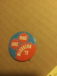 Presidential George McGovern Shriver Campaign Pin Back 1972  Button peace jobs ' - Picture 1 of 5