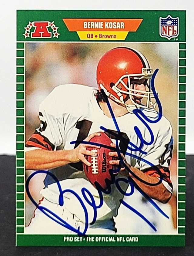 BERNIE KOSAR Signed Autograph 1989 Pro Set Football Card #77 Cleveland Browns - Image 1 of 2