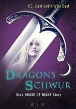 Dragons Schwur: Eine House of Night Story de Cast, P.C., C... | Livre | état bon