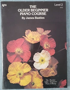 The Older Beginner Piano Course Level 2 Instruction Music Book James Bastien - Picture 1 of 4