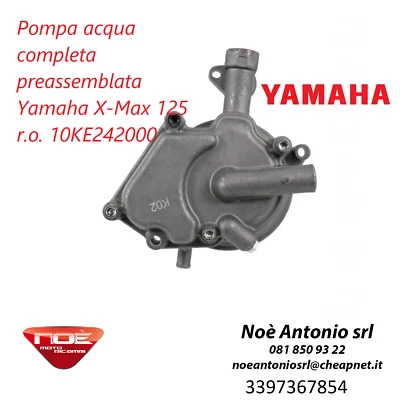 Pompa acqua completa preassemblata Yamaha X-Max 125 r.o. 10KE242000 XMAX 15390 - Immagine 1 di 4