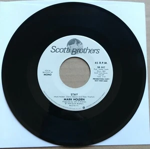 MARK HOLDEN Stay PROMO 45 7" POP ROCK Record Vinyl Scotti Brothers Records 1979 - Picture 1 of 2