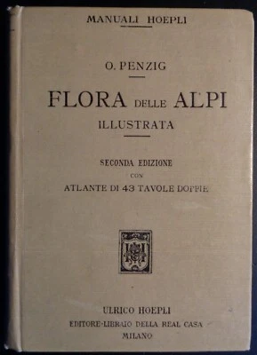 MANUALI HOEPLI: PENZIG, FLORA DELLE ALPI. 1 ED 1915 - Immagine 1 di 4