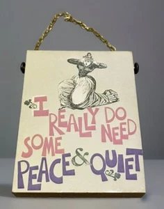 Abbey Press Wooden Door Sign Double Sided Please Drop In/Peace & Quiet Vintage - Picture 1 of 6
