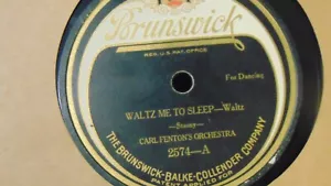 CARL FENTON'S ORCHESTRA / BRUNSWICK RECORDS 2574 A &B 78 RPM - Picture 1 of 2