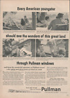 1955 Pullman Train See Wonders Great Land Through Windows Vintage Print Ad L32