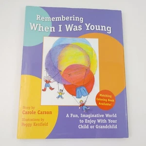 REMEMBERING WHEN I WAS YOUNG: A Fun Imaginative World to Enjoy- HC Book-Not Used - Imagen 1 de 6