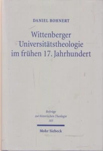 Teologia universitaria di Wittenberger all'inizio del XVII secolo. Un caso di studio su - Foto 1 di 1