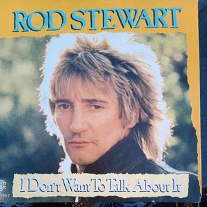 Rod Stewart – I Don't Want To Talk About It / Tonight I'm Yours(Live) 7" Vinyl - Imagen 1 de 4