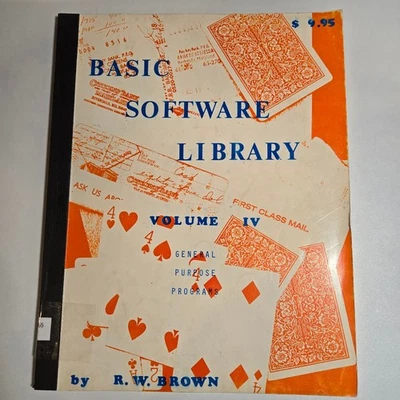 Basic Software Library Volume IV General Purpose Programs R.W. Brown 1977 Ex-Lib - Image 1 of 4