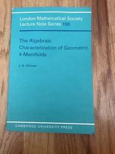 London Mathematical: The Algebraic Characterization of Geometric 4-Manifolds 198 - Picture 1 of 4