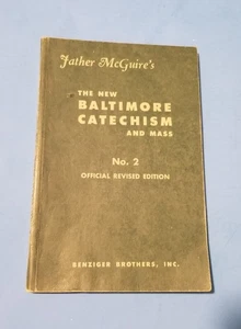 Father McGuire's New Baltimore Catechism No. 2 Revised 1941 Rev. Michael McGuire - Foto 1 di 6
