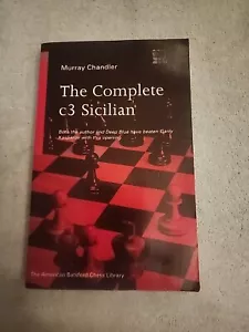 The Complete C3 Sicilian by Murray Chandler. 1st 1996 - Foto 1 di 4