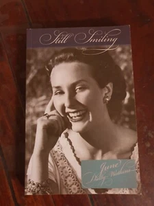 Scarce ~ Signed Autographed ~ SPECIAL Edition Still Smiling June Dally-Watkins - Picture 1 of 8