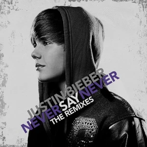 Justin Bieber - Never Say Never - The Remixes (CD 2011) - Picture 1 of 1
