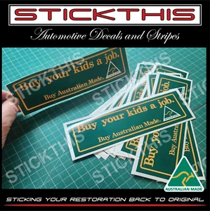 Buy Your Kids a Job Buy Australian Made Decal/Sticker - Reproduction of Original - Picture 1 of 2