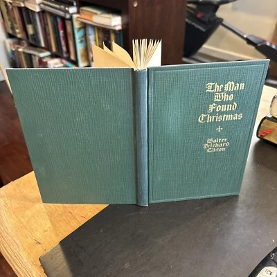 THE MAN WHO FOUND CHRISTMAS by Walter Prichard Eaton 1927 HC  Color Frontispiece - Imagem 1 de 4