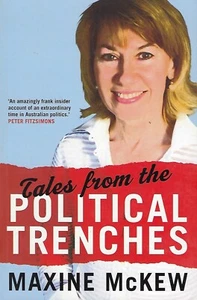 Tales from the Political Trenches by Maxine McKew (Paperback, 2012) - Picture 1 of 5