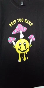 Graphic T Shirt Drip Too Hard - Picture 1 of 1
