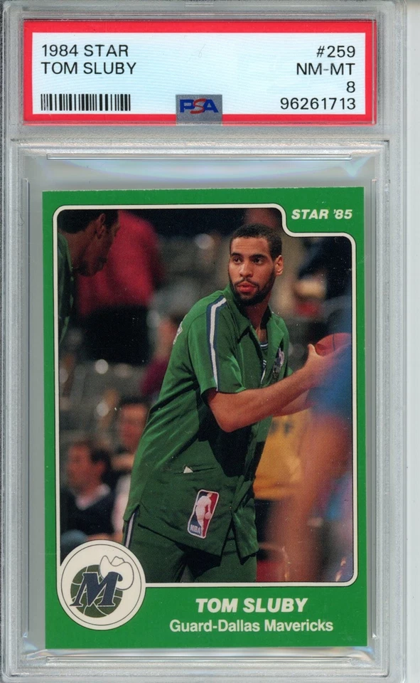 1984 Star #259 Tom Sluby PSA 8 CENTERED Dallas Mavericks LEGEND - Image 1 of 2
