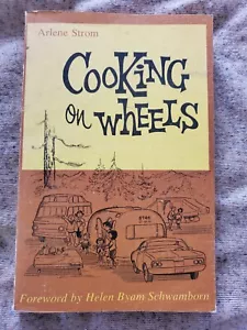 Cooking On Wheels Arlene Strom 4th Printing 1972 Vintage Paperback VTG Condition - Picture 1 of 19
