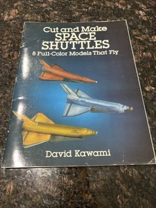 Cut and Make Space Shuttles: 8 Full-Color Models That Fly︱1990 - Picture 1 of 6