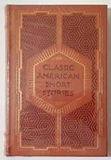 Classic American Short Stories (Leatherbound Classic Series) - VERY GOOD